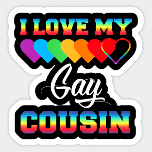 I Love My Gay Cousin LGBT Pride Month Proud Cousin Sticker